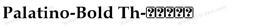 Palatino-Bold Th字体转换